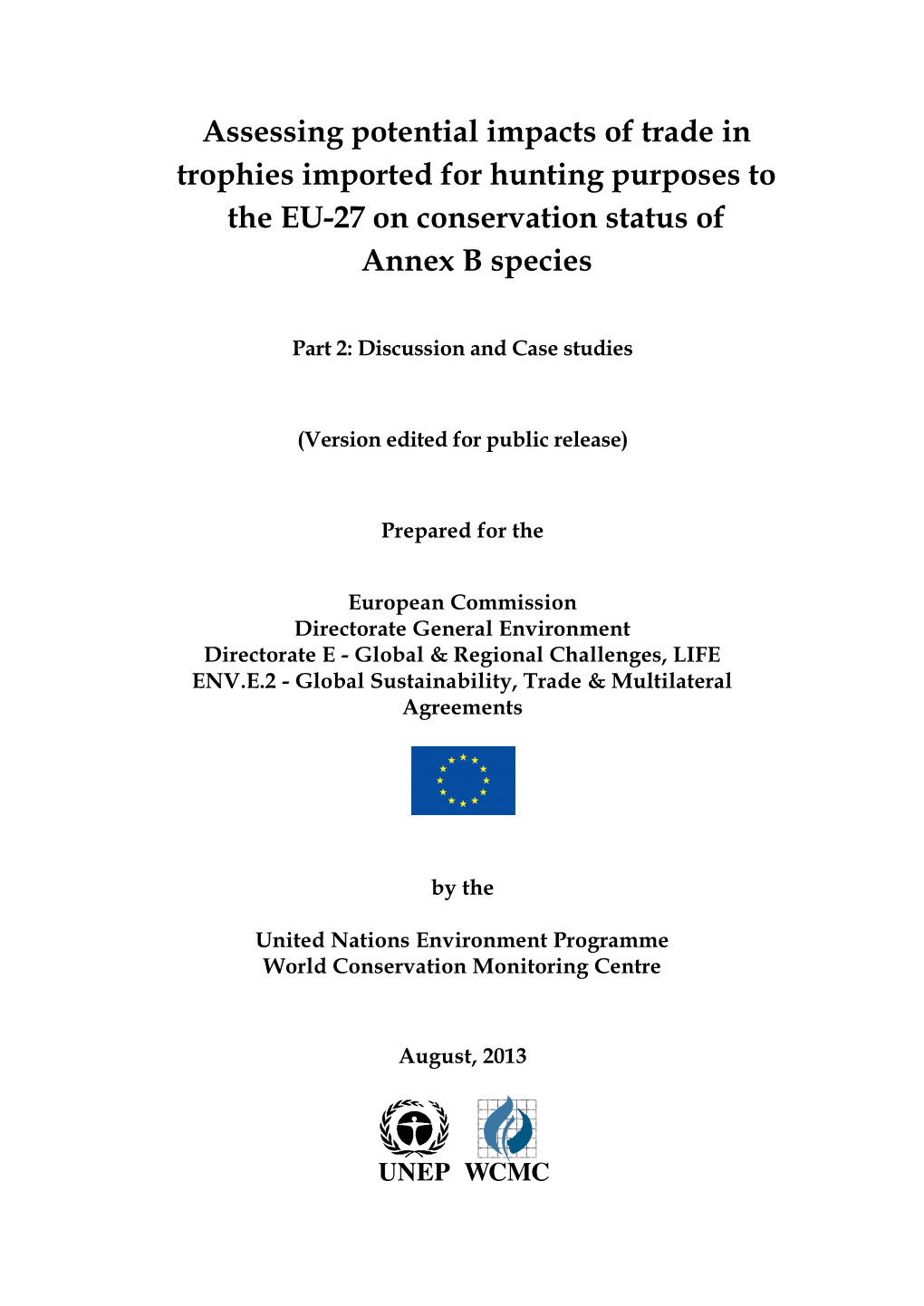 Assessing Potential Impacts of Trade in Trophies Imported for Hunting Purposes to the EU-27 on Conservation Status of Annex B Species
