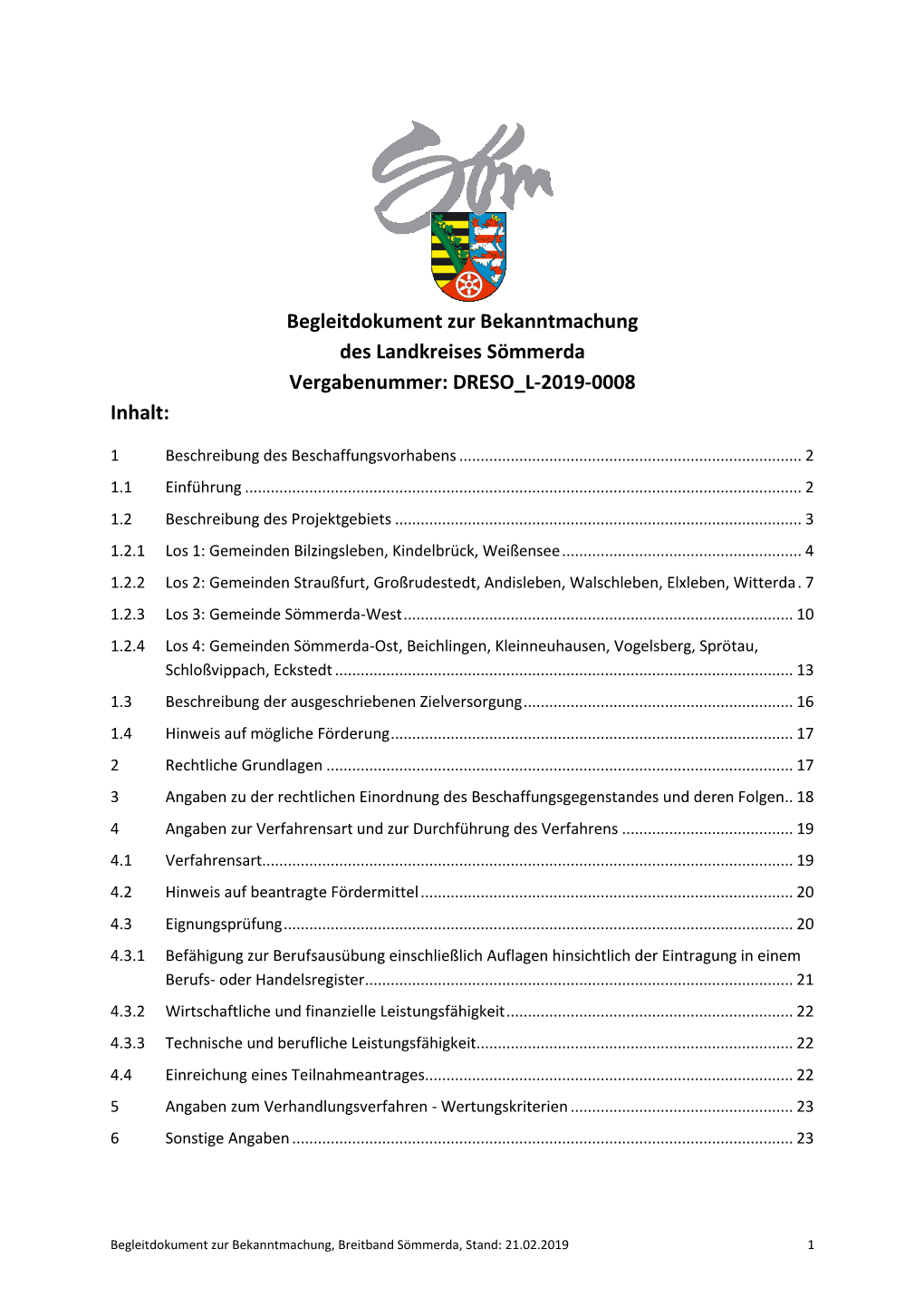 Begleitdokument Zur Bekanntmachung Des Landkreises Sömmerda Vergabenummer: DRESO L-2019-0008 Inhalt