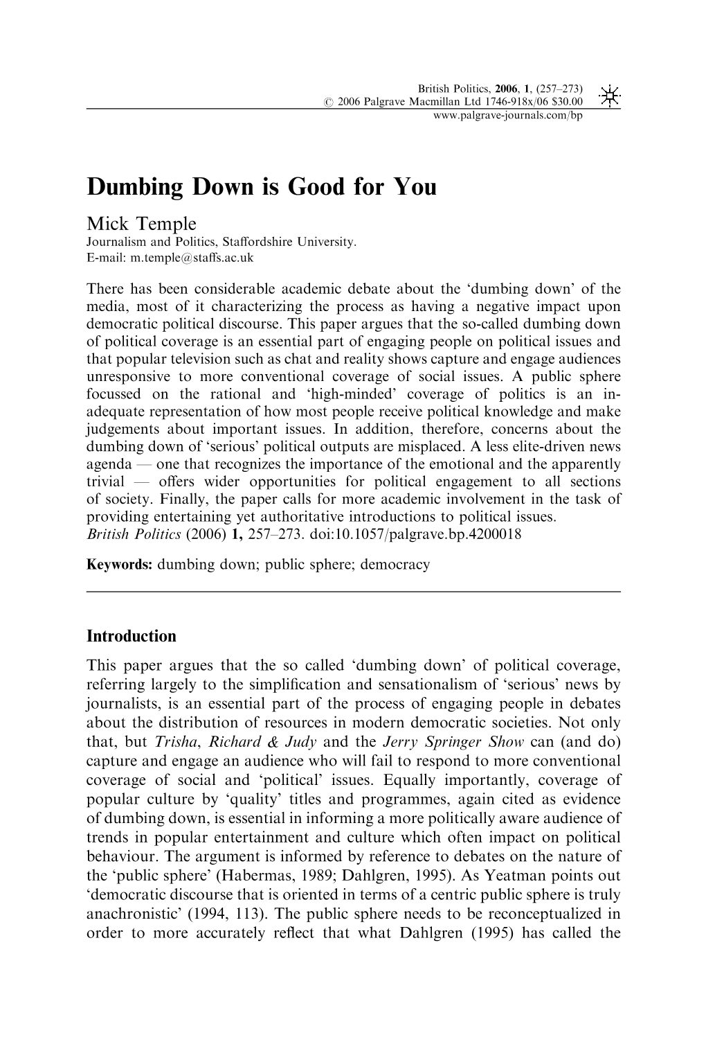 Dumbing Down Is Good for You Mick Temple Journalism and Politics, Staﬀordshire University