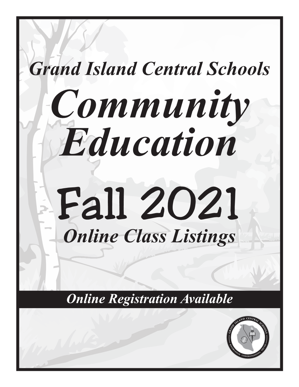 Grand Island Central Schools Community Education Fall 2021 Online Class Listings