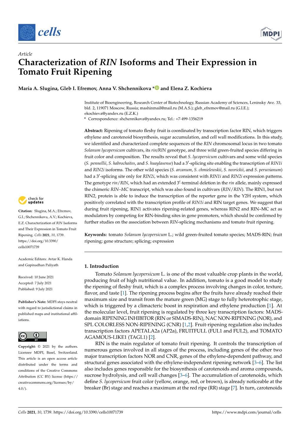 Characterization of RIN Isoforms and Their Expression in Tomato Fruit Ripening