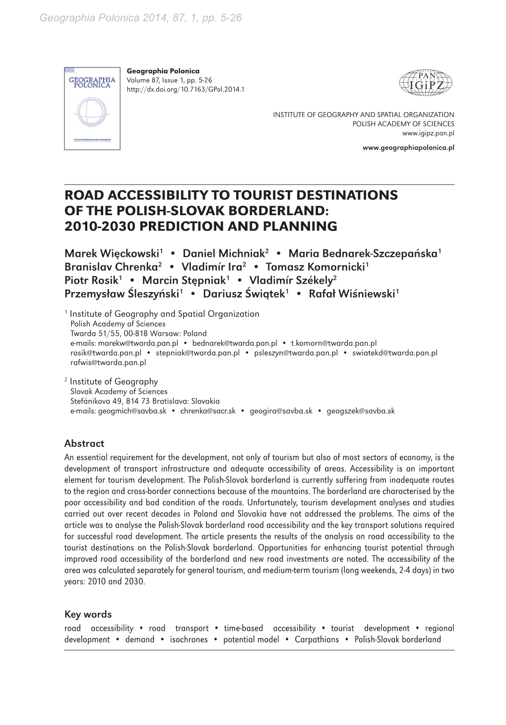 Geographia Polonica Vol. 87 No. 1 (2014) : Road Accessibility