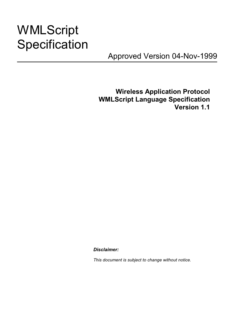 Wmlscript Specification Approved Version 04-Nov-1999