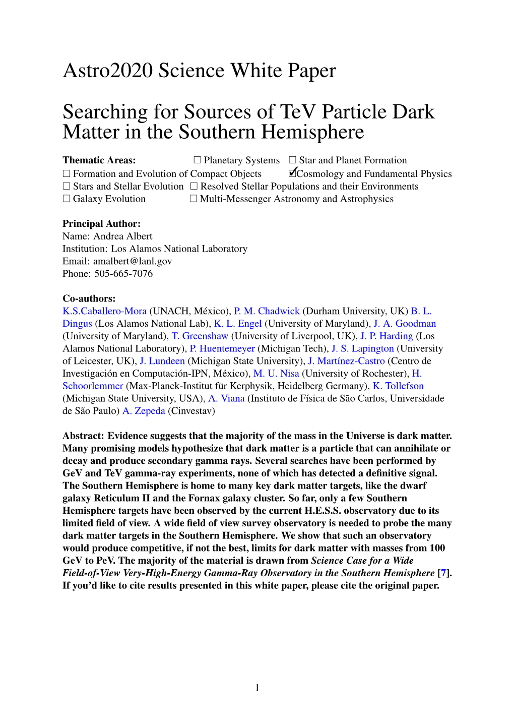 Astro2020 Science White Paper Searching for Sources of Tev Particle Dark Matter in the Southern Hemisphere