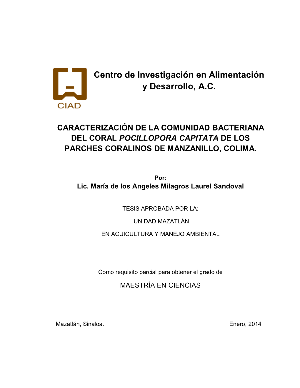 Centro De Investigación En Alimentación Y Desarrollo, A.C