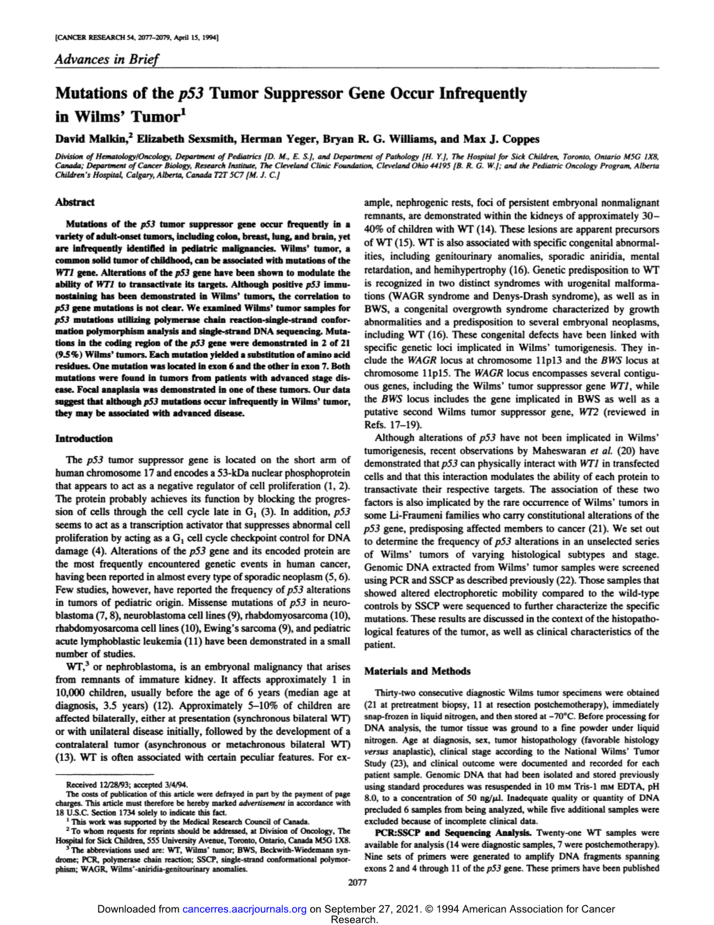 Mutations of the P53 Tumor Suppressor Gene Occur Infrequently in Wilms' Tumor' David Malkin,2 Elizabeth Sexsmith, Herman Yeger, Bryan It G