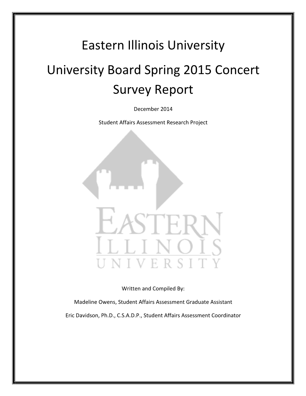 Eastern Illinois University University Board Spring 2015 Concert Survey Report