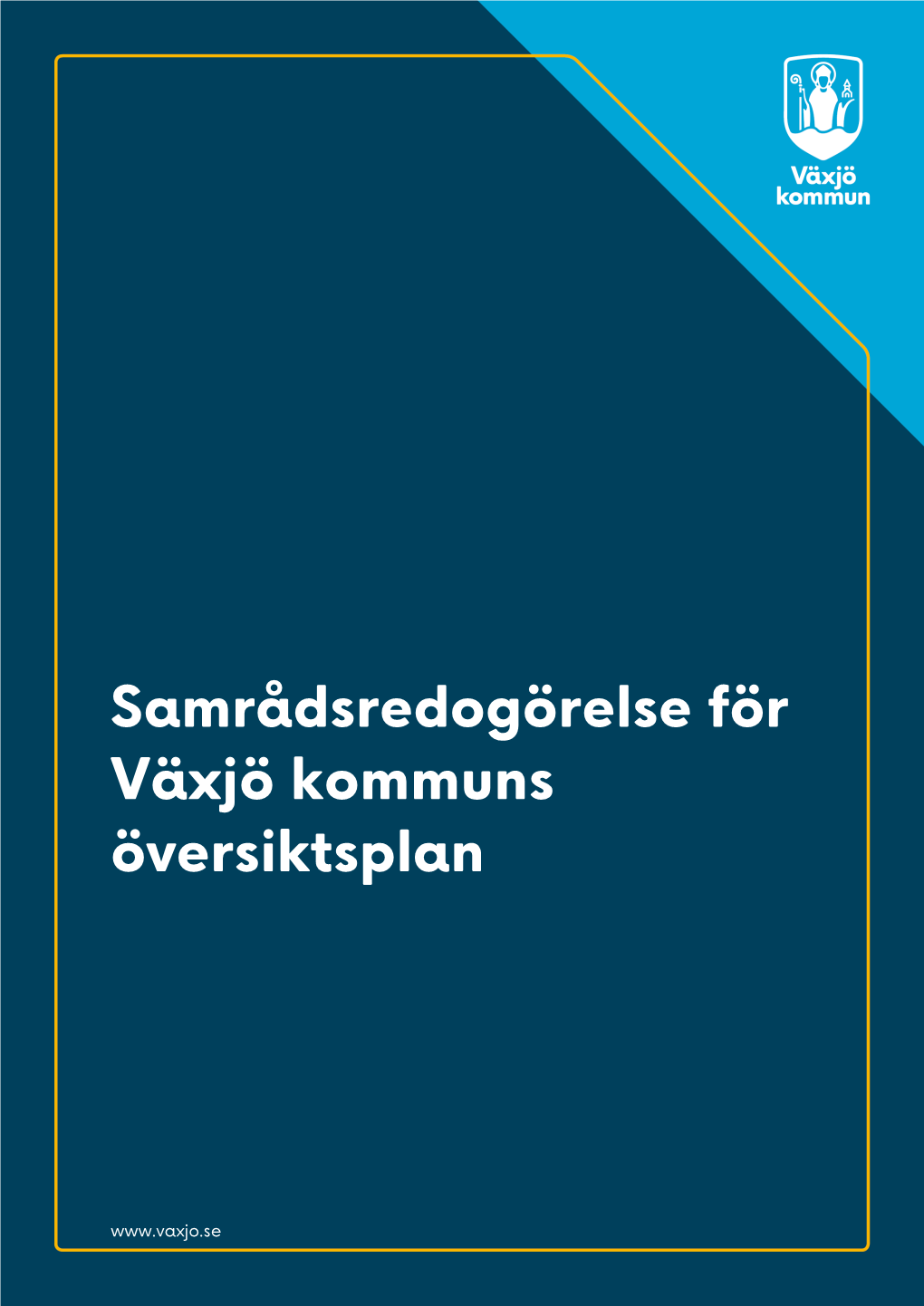 Samrådsredogörelse För Växjö Kommuns Översiktsplan