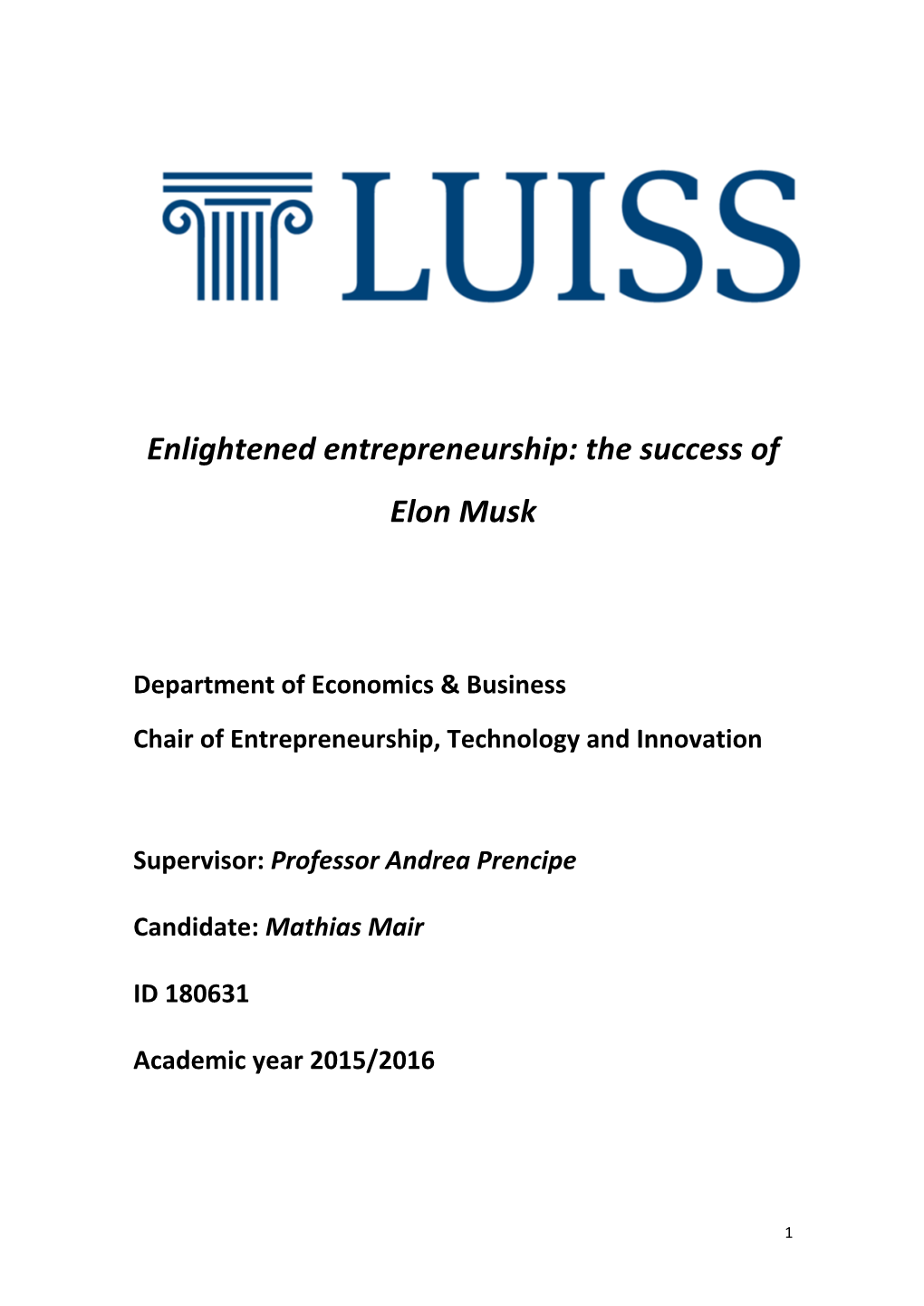 Enlightened Entrepreneurship: the Success of Elon Musk