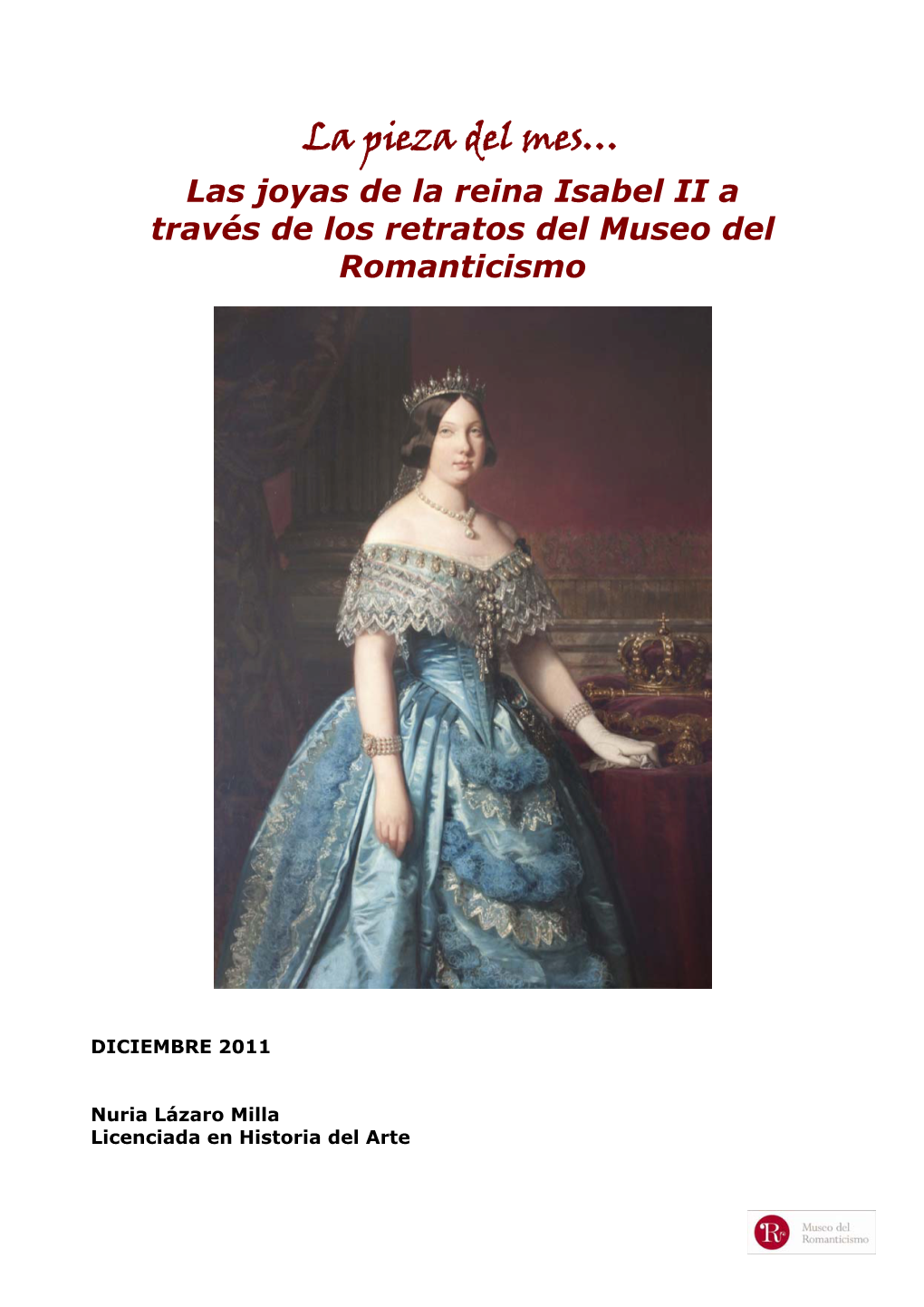 La Pieza Del Mes… Las Joyas De La Reina Isabel II a Través De Los Retratos Del Museo Del Romanticismo