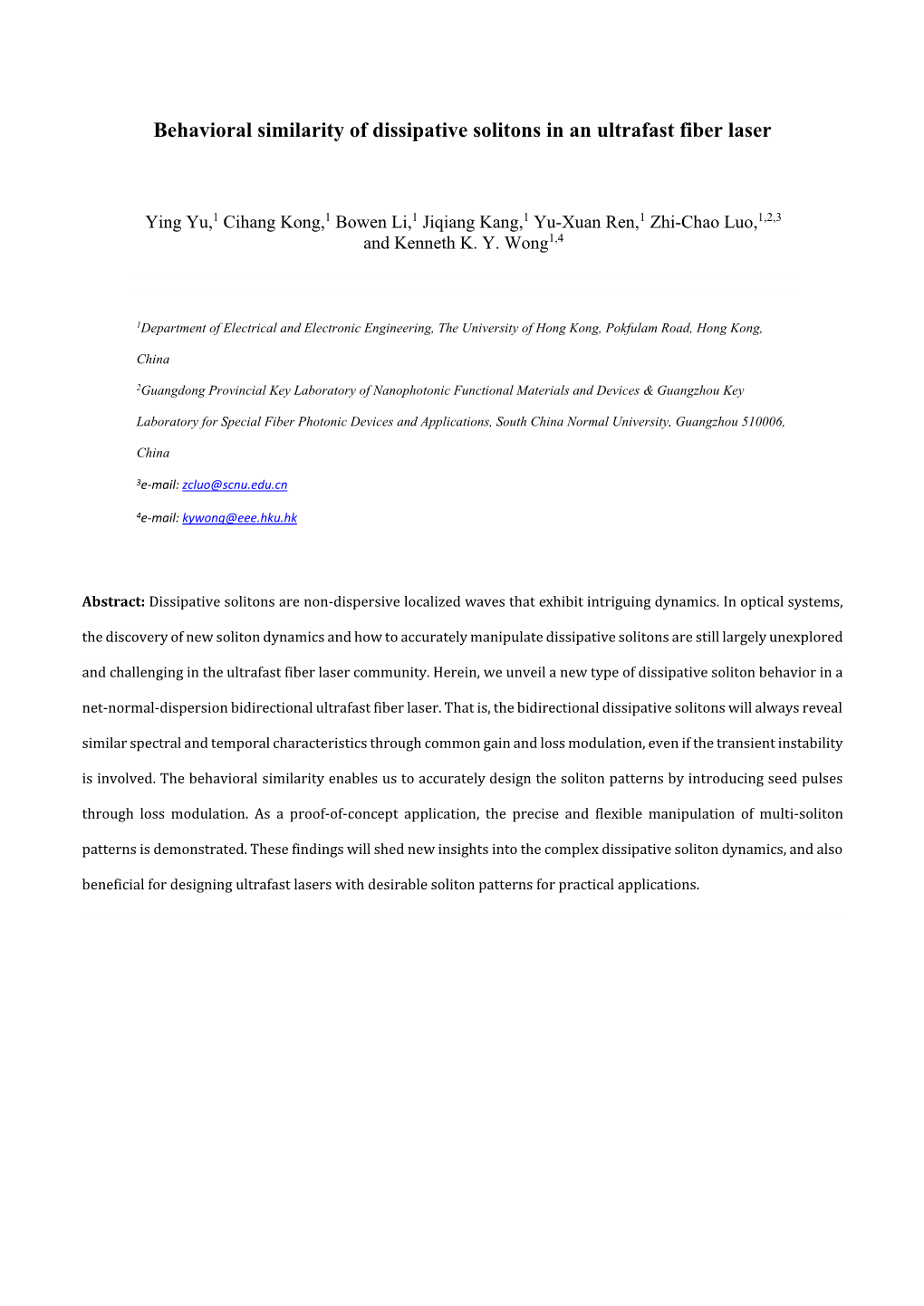 Behavioral Similarity of Dissipative Solitons in an Ultrafast Fiber Laser