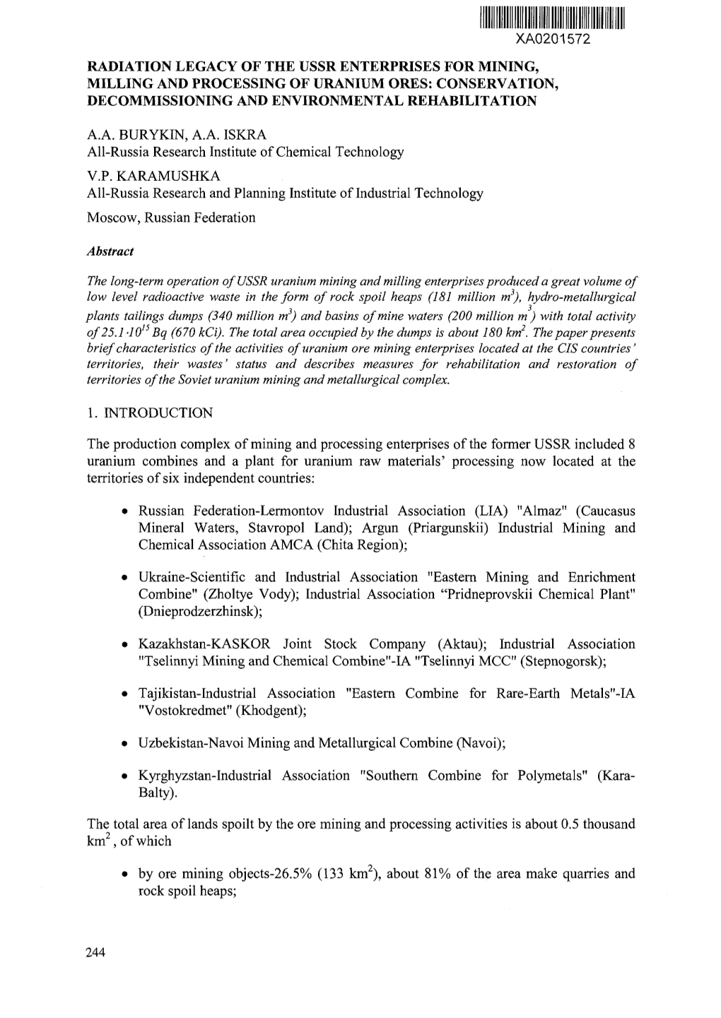 Radiation Legacy of the Ussr Enterprises for Mining, Milling and Processing of Uranium Ores: Conservation, Decommissioning and Environmental Rehabilitation