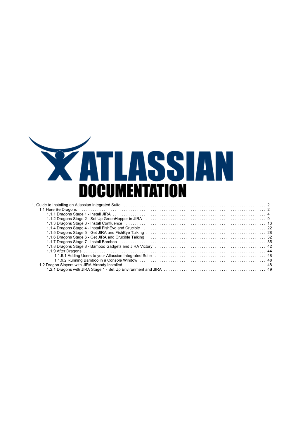 1. Guide to Installing an Atlassian Integrated Suite