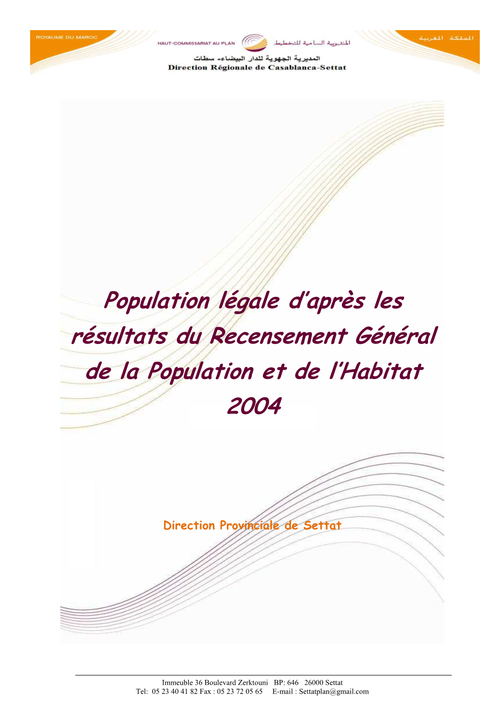 Population Légale D’Après Les Résultats Du Recensement Général De La Population Et De L’Habitat 2004