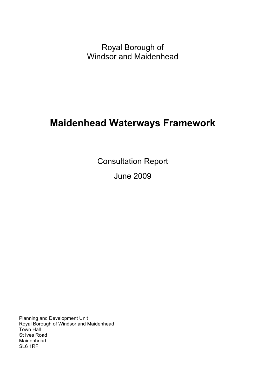 Maidenhead Waterways Framework Consultation Report