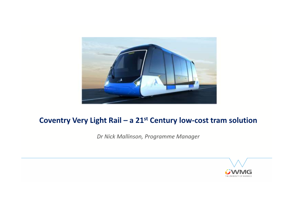 Coventry Very Light Rail – a 21St Century Low-Cost Tram Solution