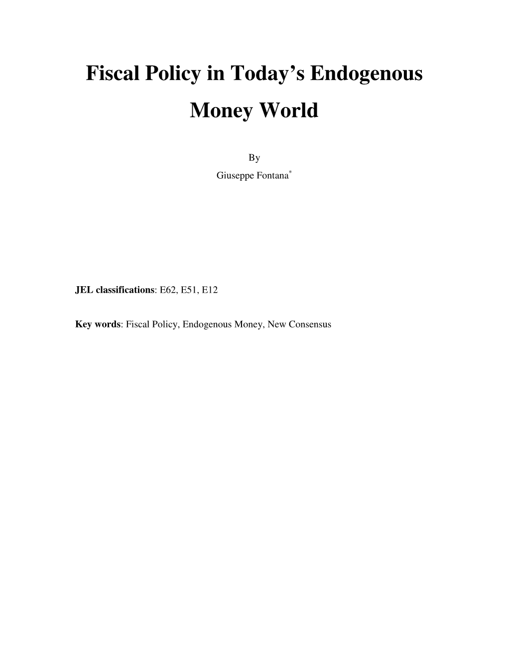 Fiscal Policy in Today's Endogenous Money World