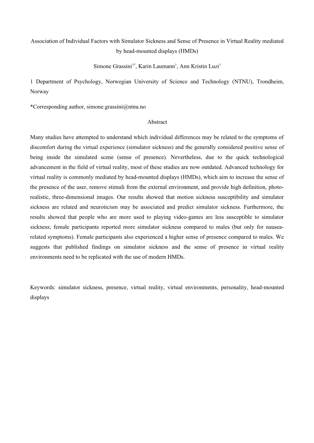 Association of Individual Factors with Simulator Sickness and Sense of Presence in Virtual Reality Mediated by Head-Mounted Displays (Hmds)