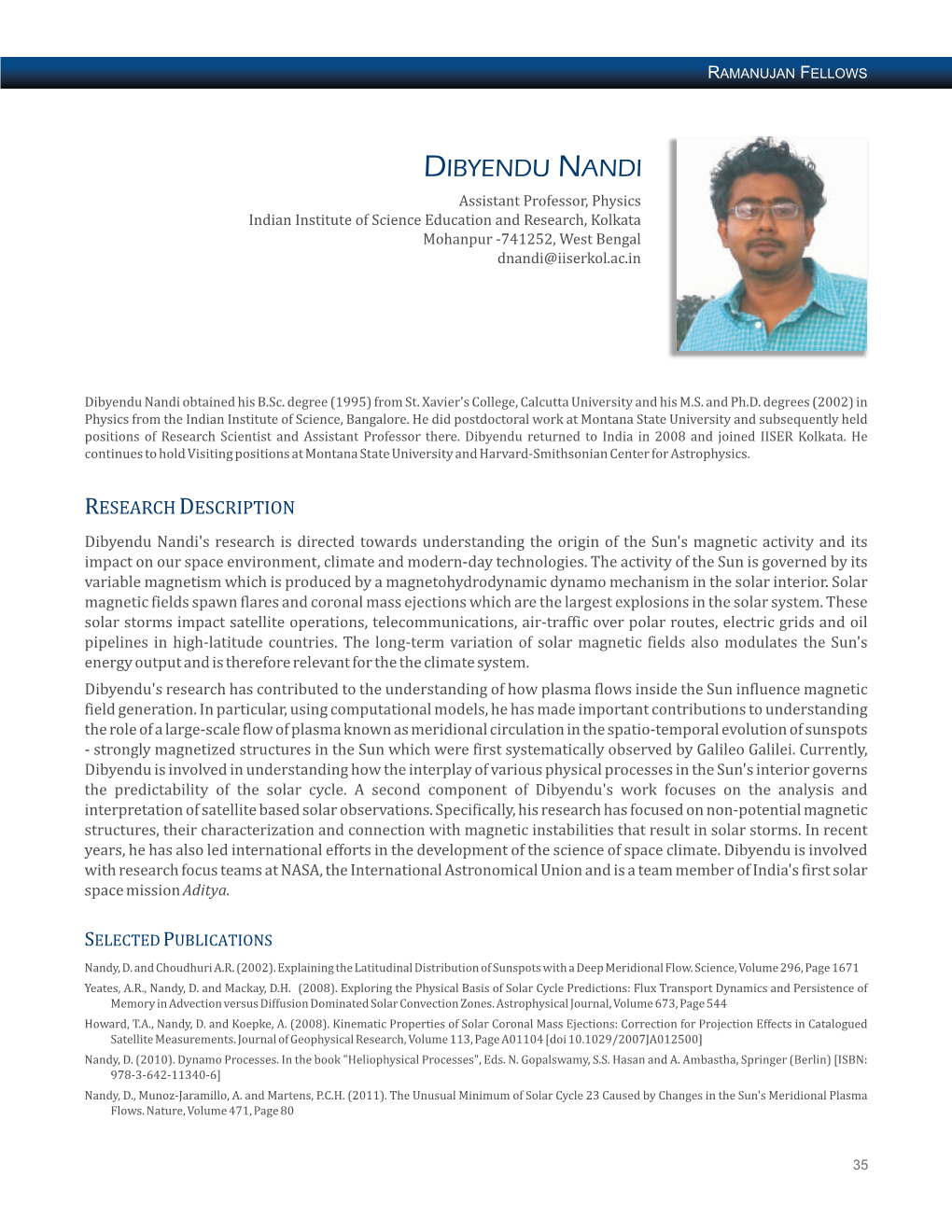 DIBYENDU NANDI Assistant Professor, Physics Indian Institute of Science Education and Research, Kolkata Mohanpur -741252, West Bengal Dnandi@Iiserkol.Ac.In