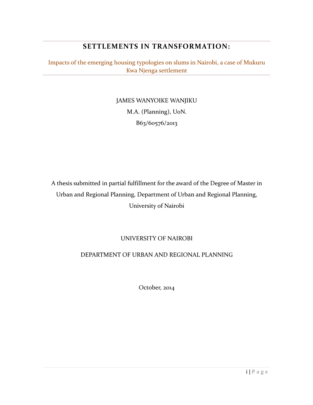 Settlements in Transformation: Impacts of the Emerging Housing Typologies