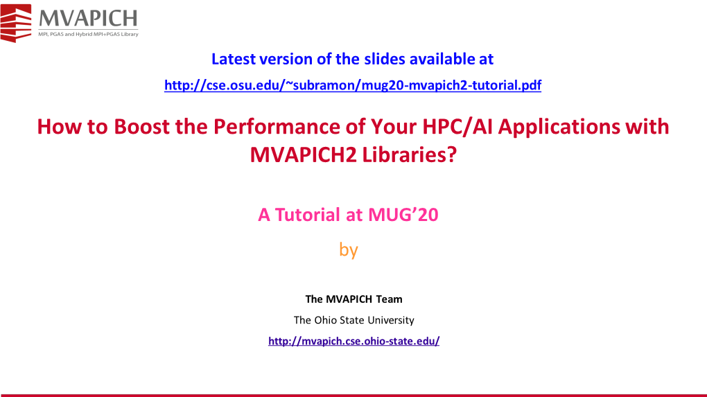 How to Boost the Performance of Your HPC/AI Applications with MVAPICH2 Libraries?