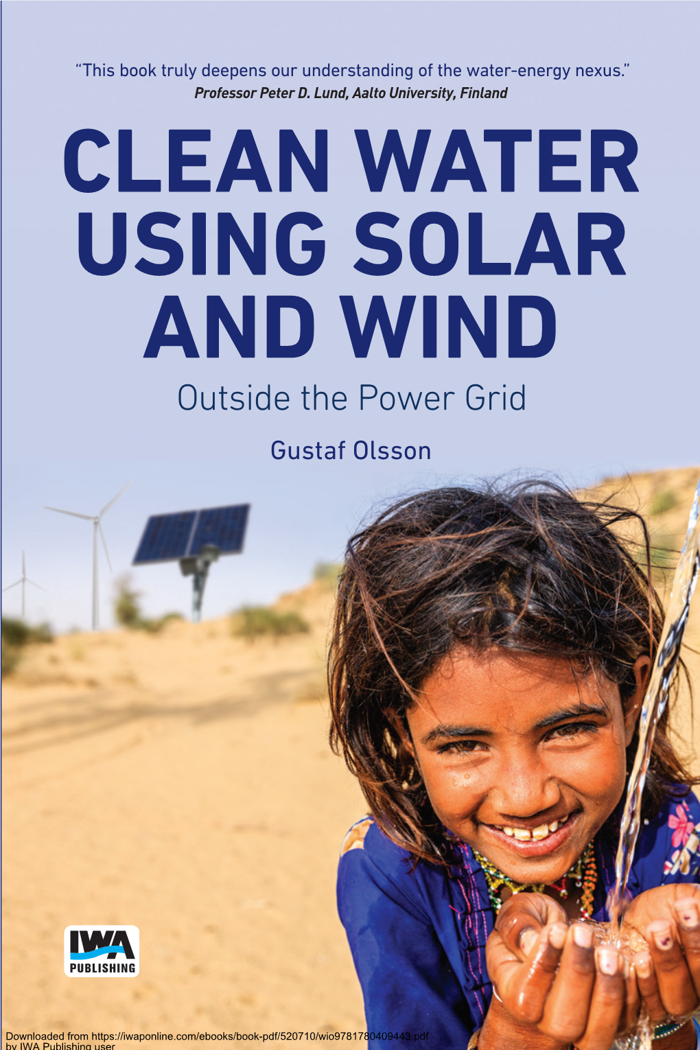 Clean Water Using Solar and Wind: Outside the Power Grid