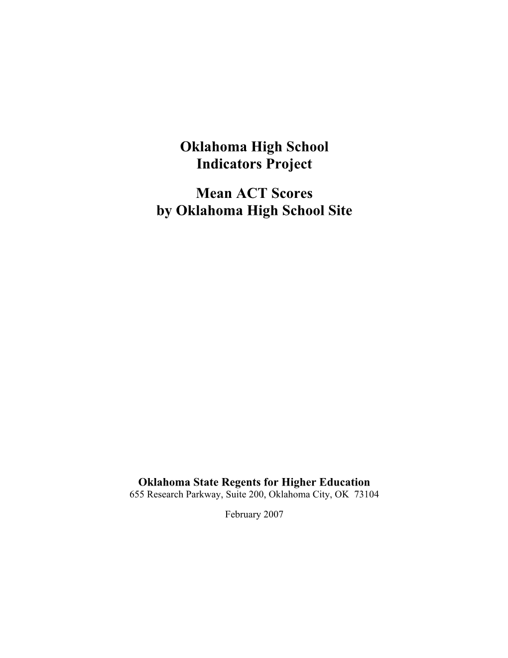 Oklahoma High School Indicators Project Mean ACT Scores by Oklahoma High School Site