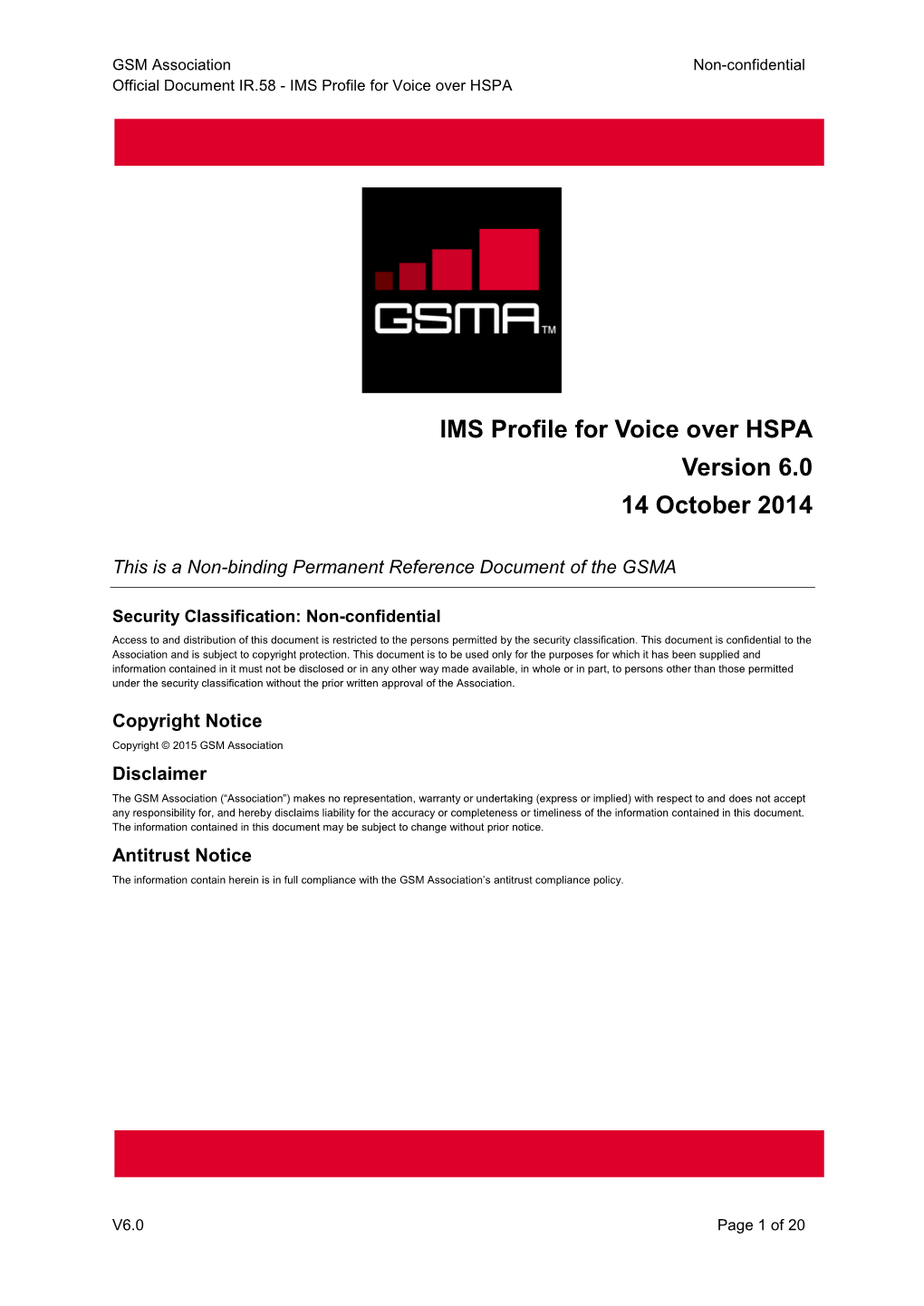 IMS Profile for Voice Over HSPA Version 6.0 14 October 2014