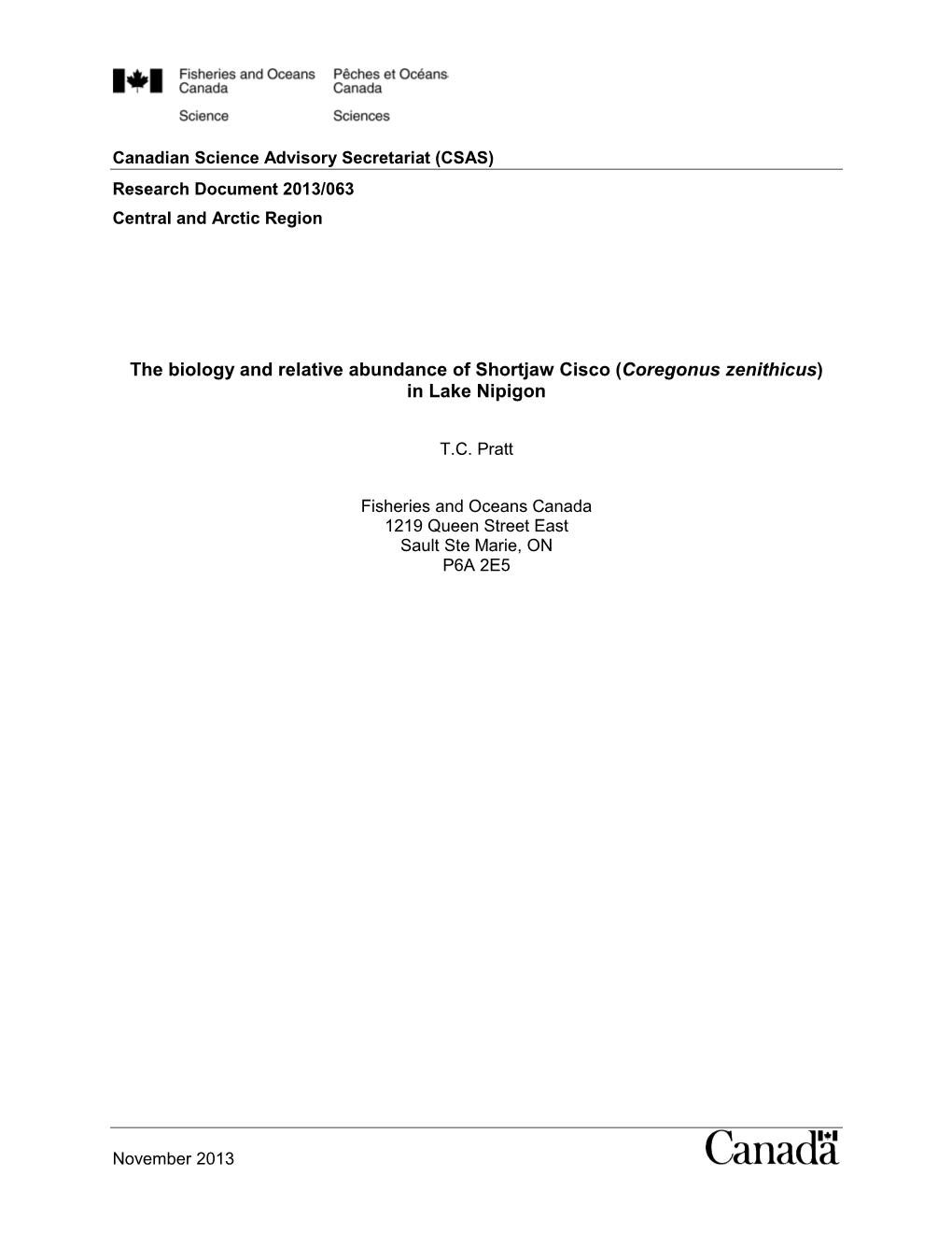 The Biology and Relative Abundance of Shortjaw Cisco (Coregonus Zenithicus) in Lake Nipigon