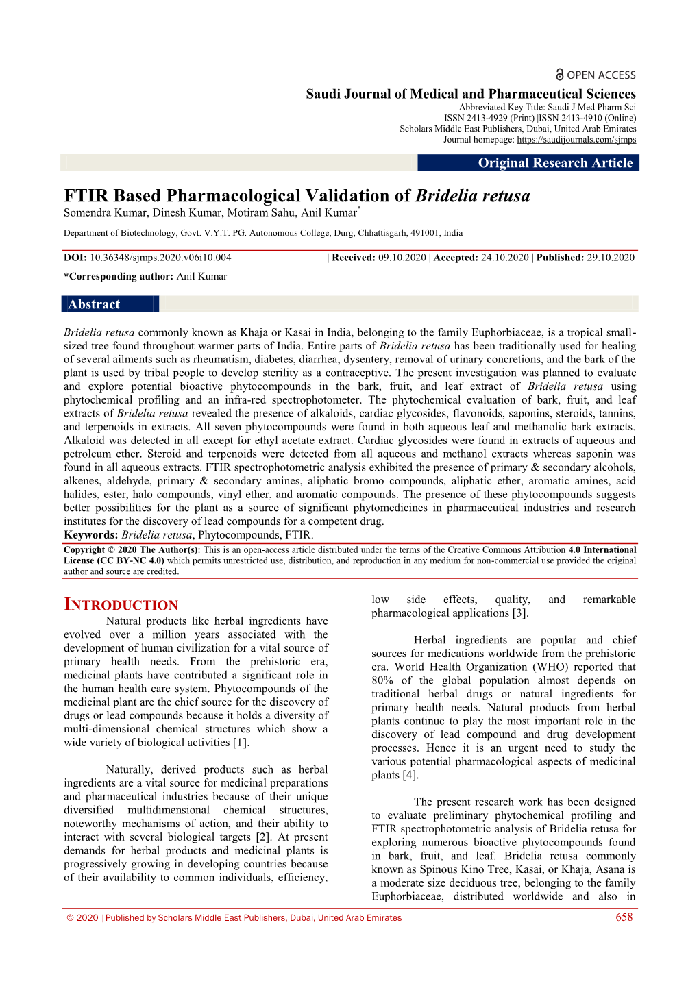 FTIR Based Pharmacological Validation of Bridelia Retusa Somendra Kumar, Dinesh Kumar, Motiram Sahu, Anil Kumar*