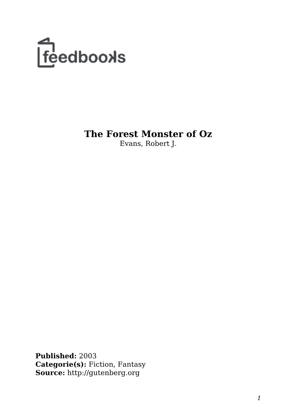 The Forest Monster of Oz Evans, Robert J