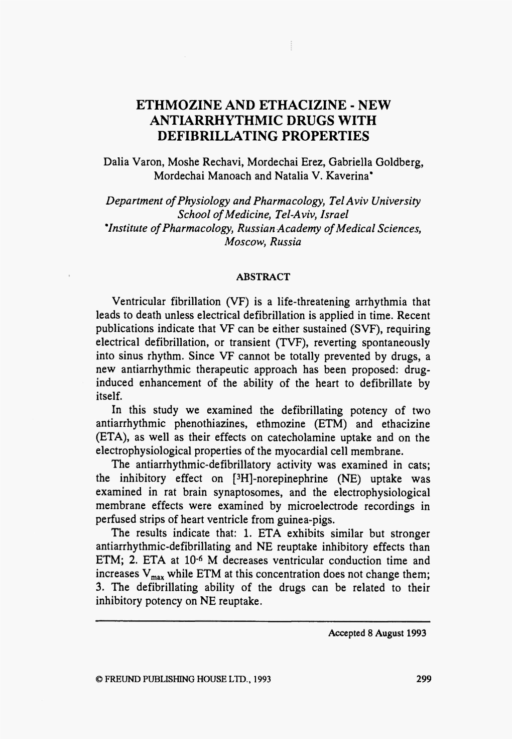 Ethmozine and Ethacizine - New Antiarrhythmic Drugs with Defibrillating Properties