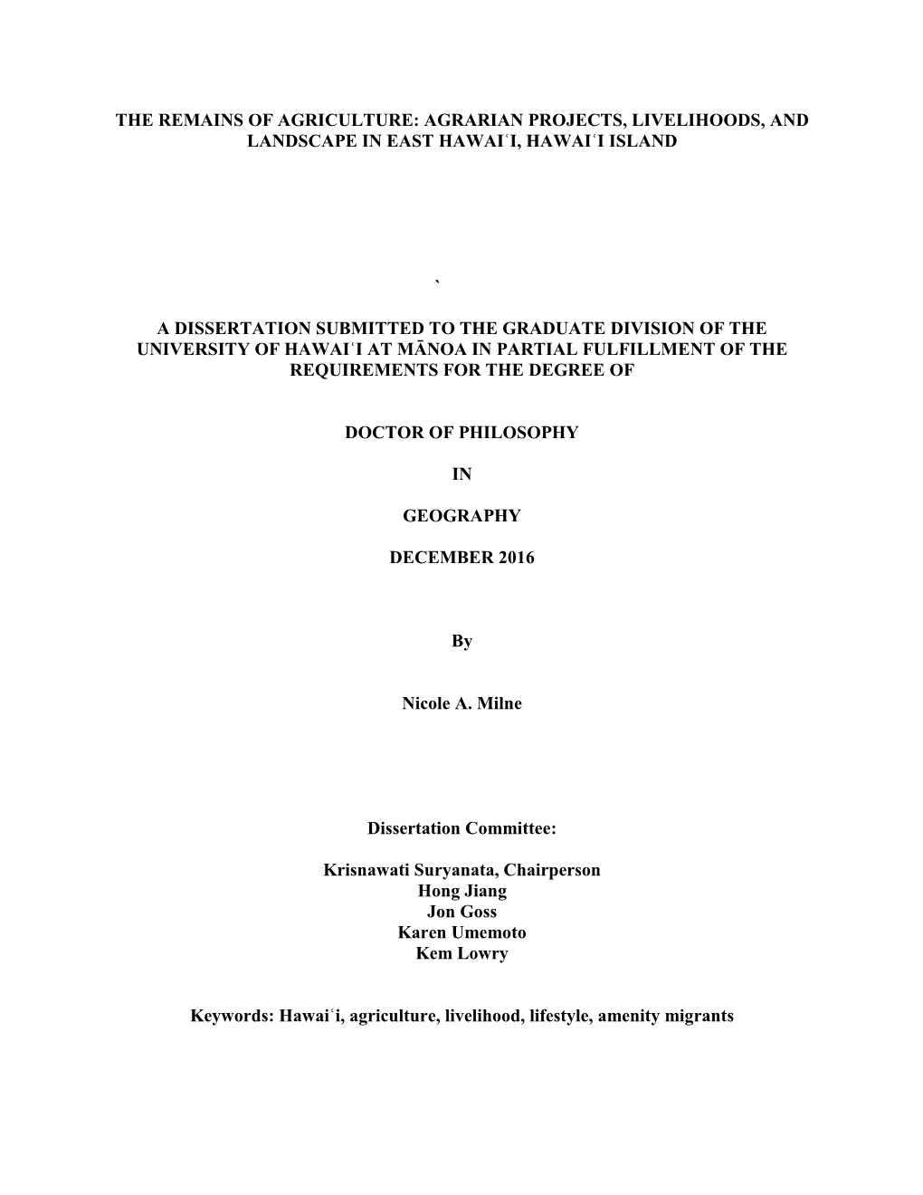 The Remains of Agriculture: Agrarian Projects, Livelihoods, and Landscape in East Hawaiʿi, Hawaiʿi Island