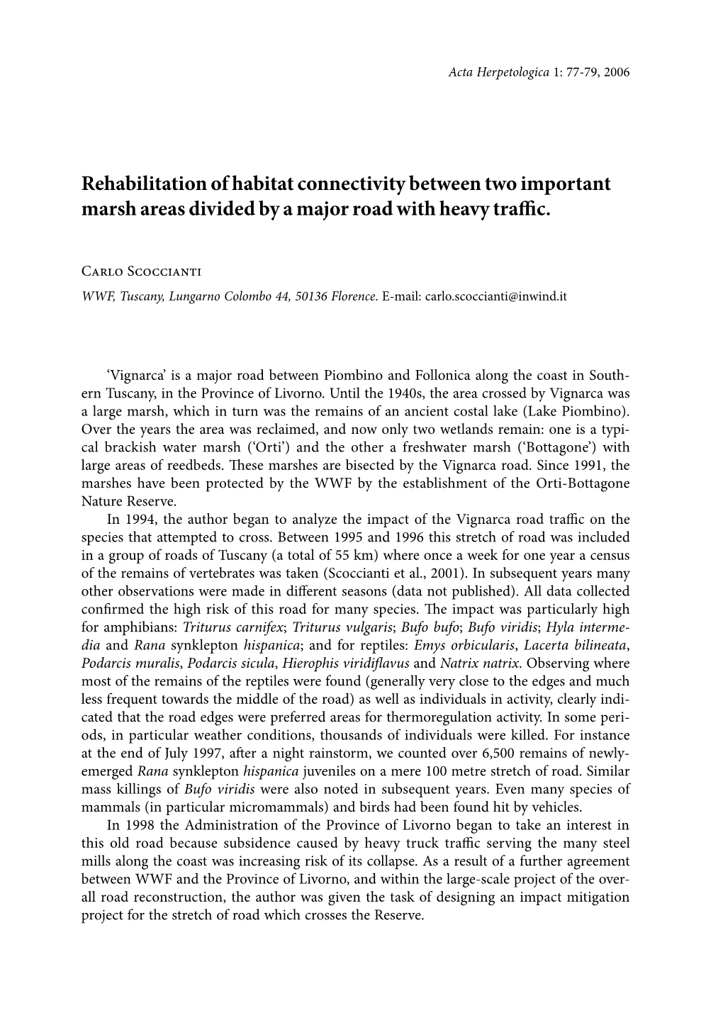 Rehabilitation of Habitat Connectivity Between Two Important Marsh Areas Divided by a Major Road with Heavy Traffic