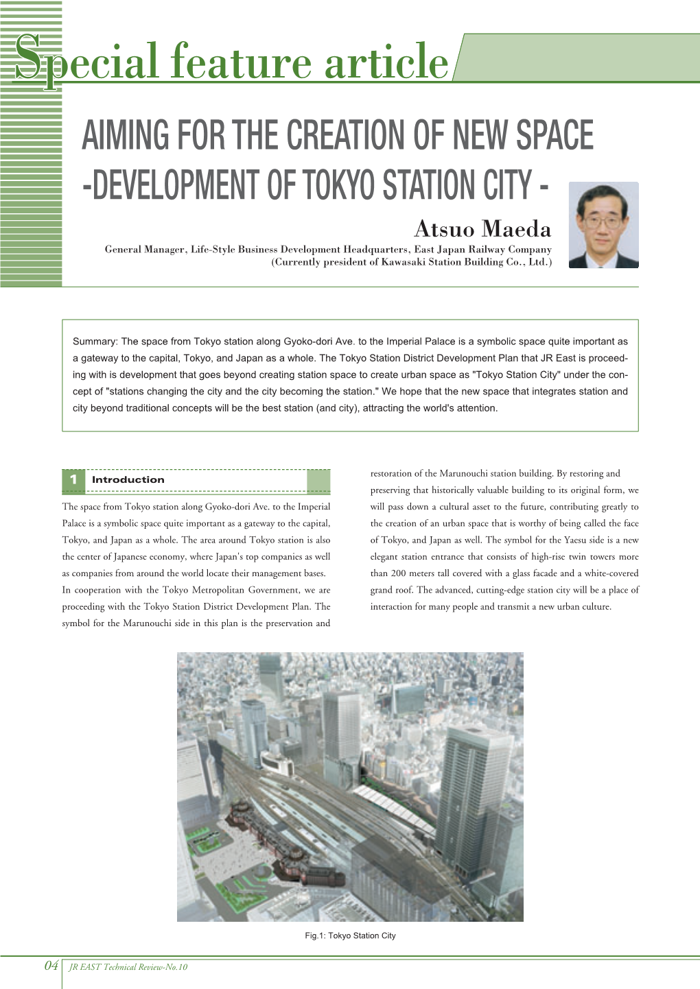 Aiming for the Creation of New Space -Development of Tokyo Station City