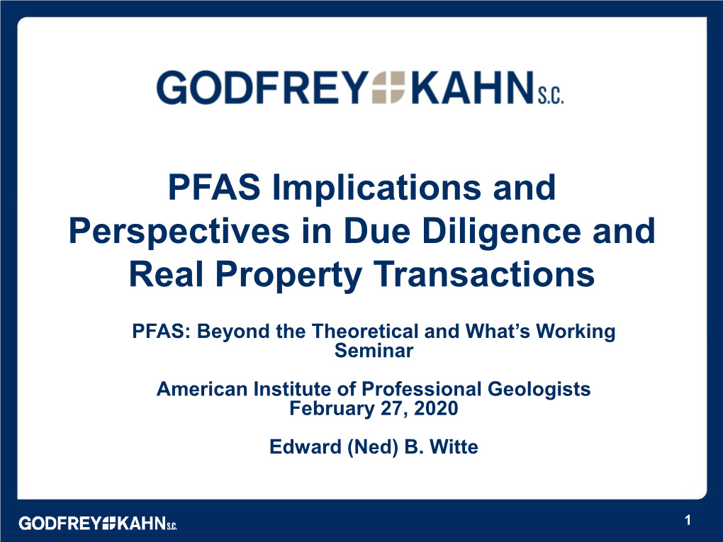 PFAS Implications and Perspectives in Due Diligence and Real Property Transactions