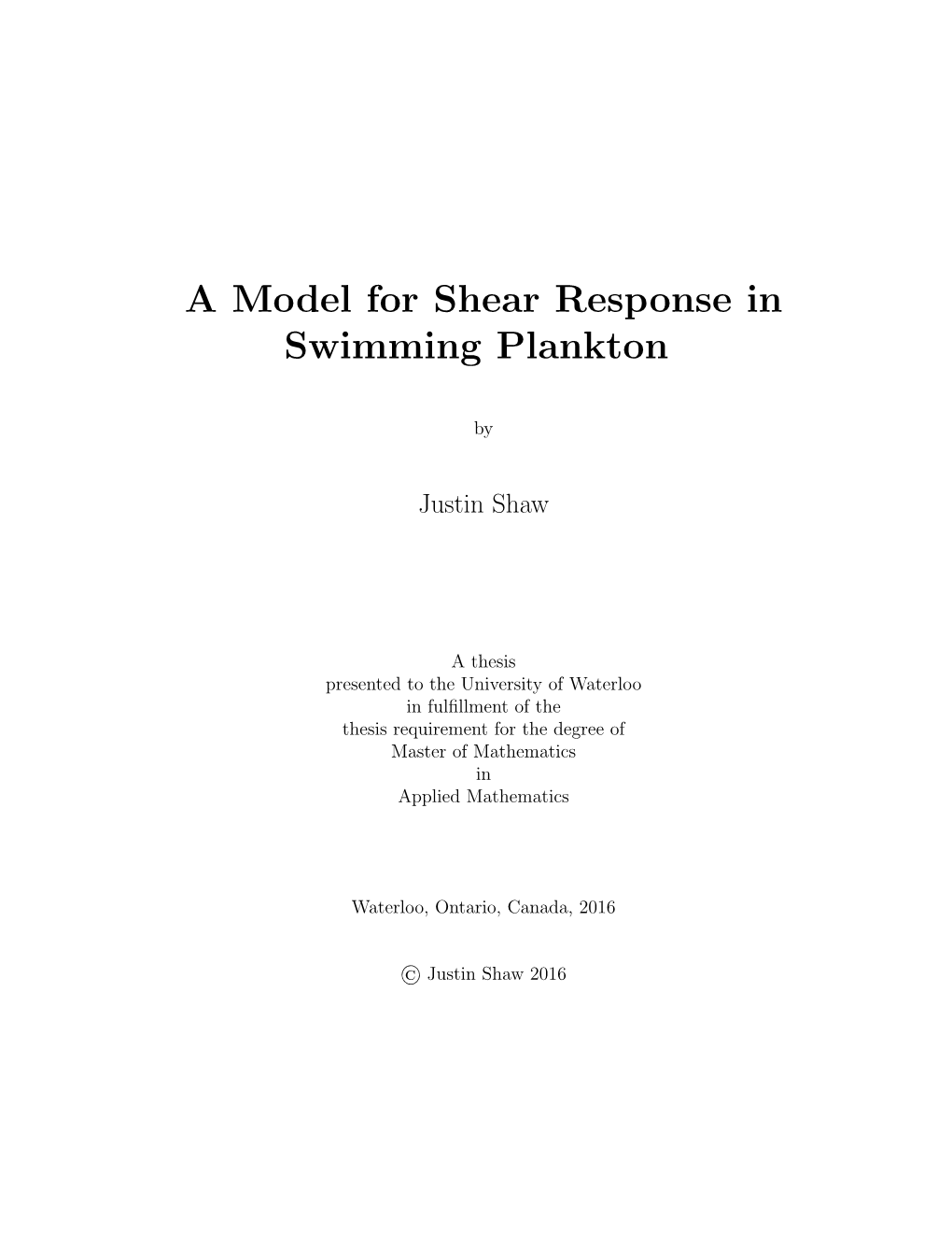 A Model for Shear Response in Swimming Plankton