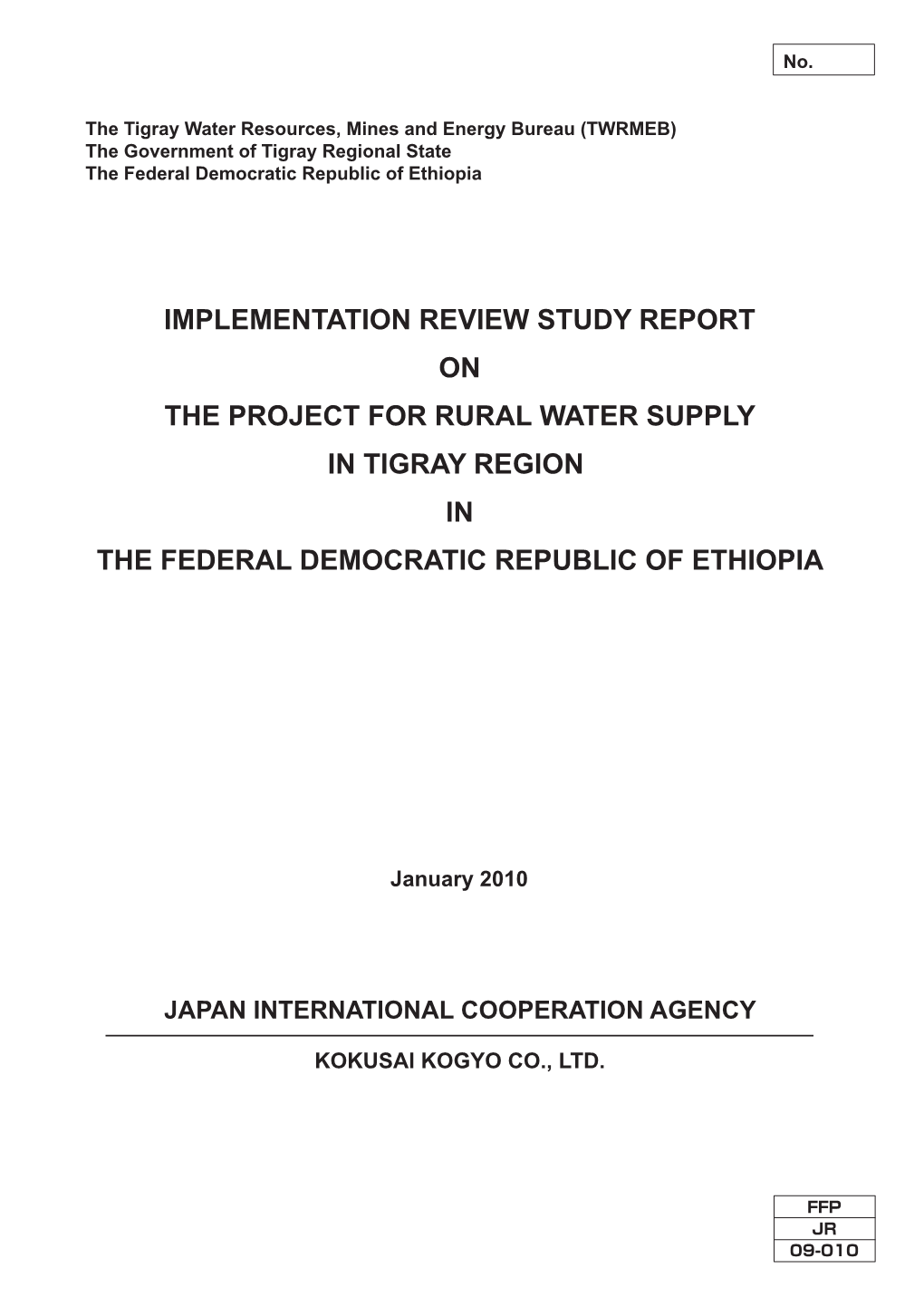 Implementation Review Study Report on the Project for Rural Water Supply in Tigray Region in the Federal Democratic Republic of Ethiopia