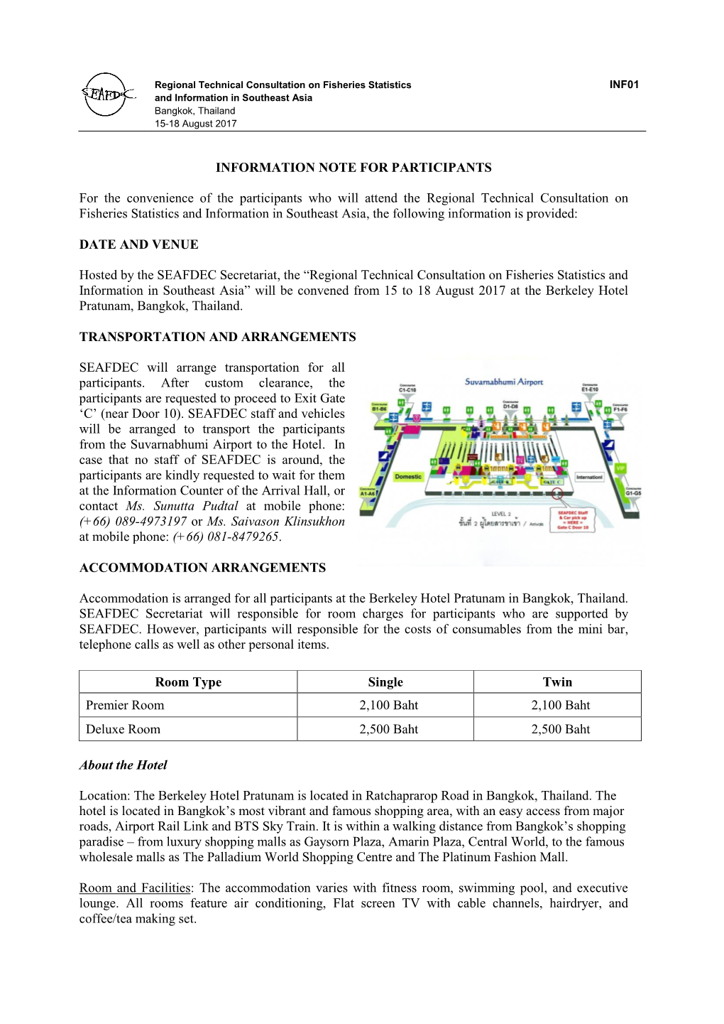 INF01 and Information in Southeast Asia Bangkok, Thailand 15-18 August 2017