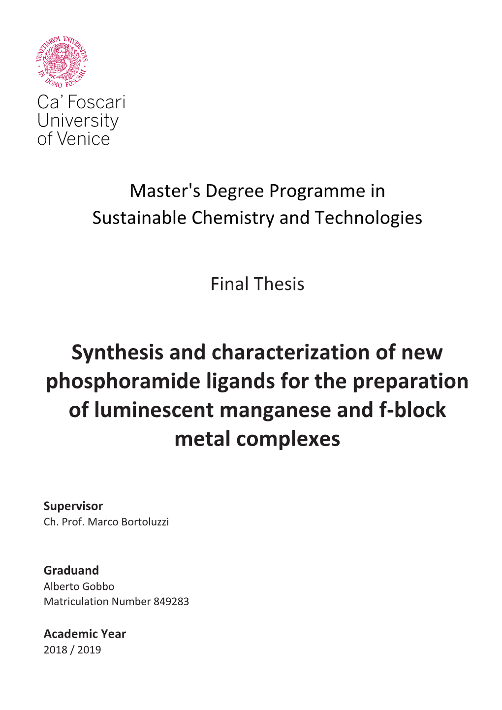 Synthesis and Characterization of New Phosphoramide Ligands for the Preparation of Luminescent Manganese and F-Block