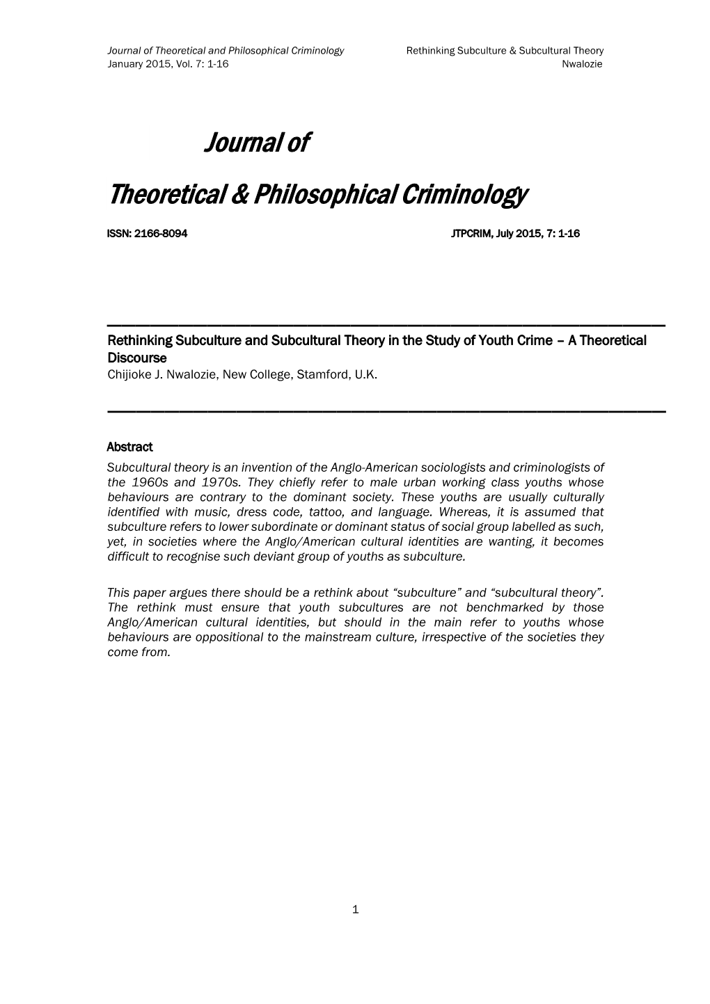 Rethinking Subculture and Subcultural Theory in the Study of Youth Crime – a Theoretical Discourse Chijioke J