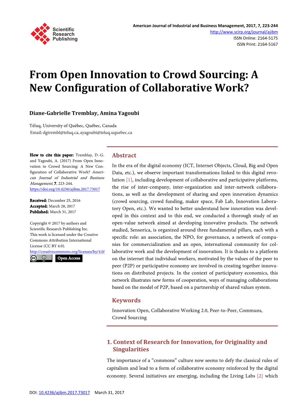 From Open Innovation to Crowd Sourcing: a New Configuration of Collaborative Work?