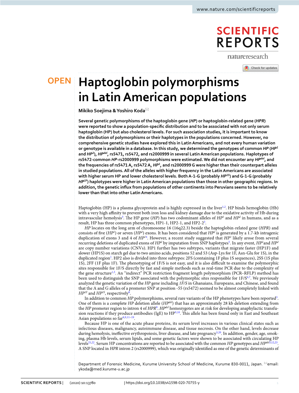 Haptoglobin Polymorphisms in Latin American Populations Mikiko Soejima & Yoshiro Koda*