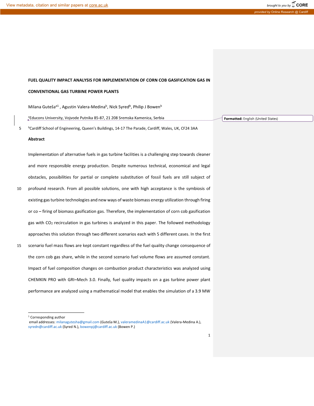 Fuel Quality Impact Analysis for Implementation of Corn Cob Gasification Gas In