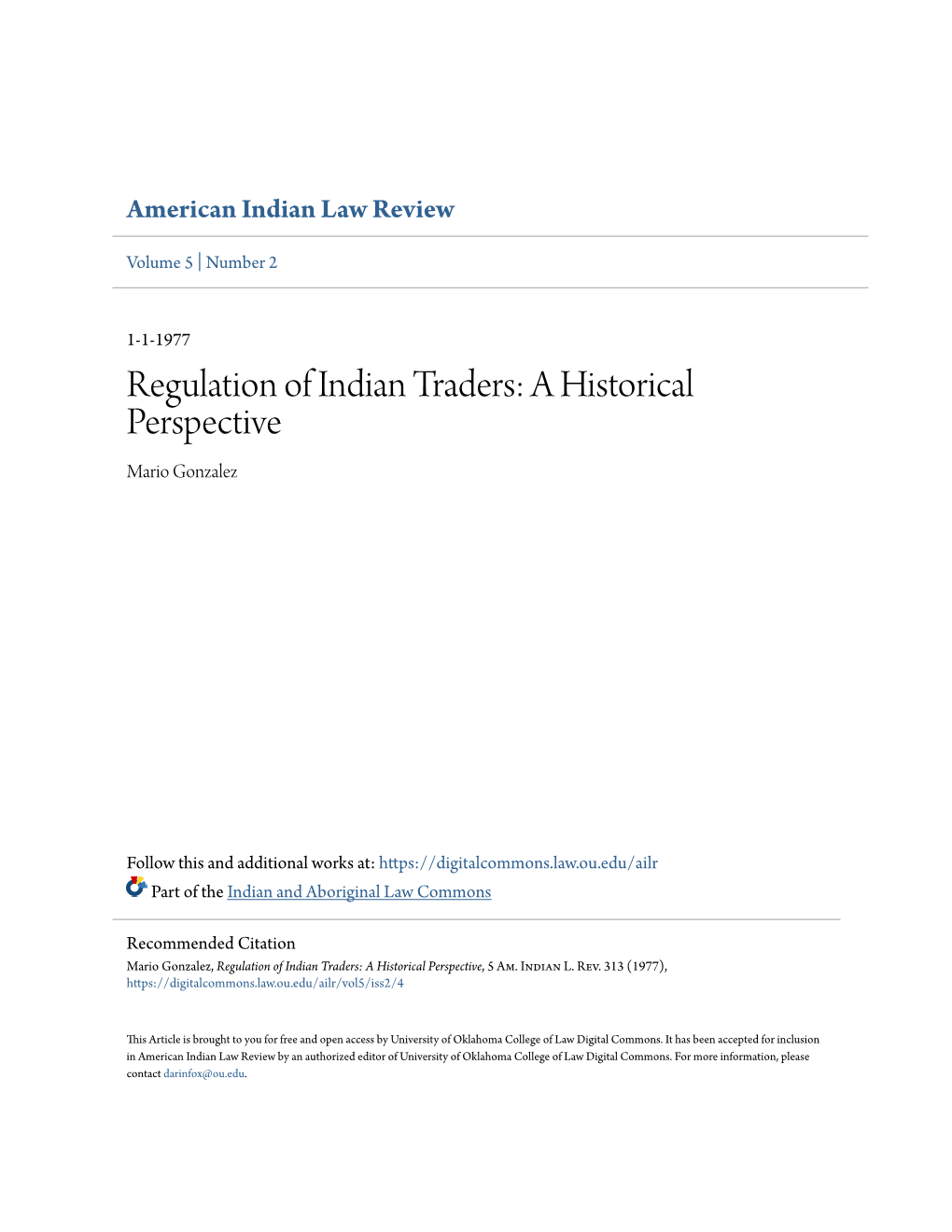 Regulation of Indian Traders: a Historical Perspective Mario Gonzalez