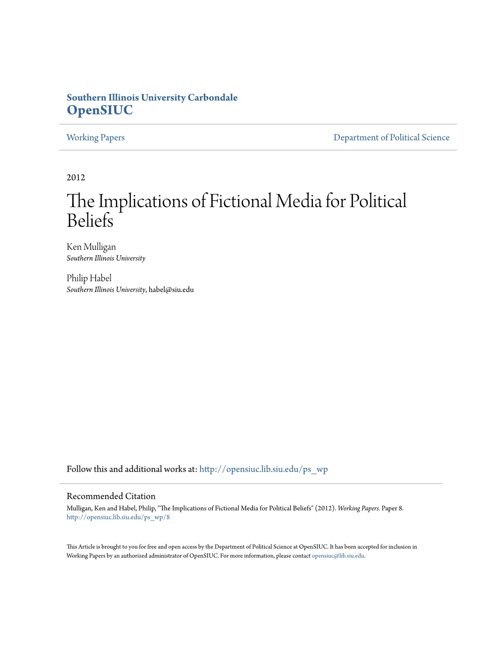 The Implications of Fictional Media for Political Beliefs