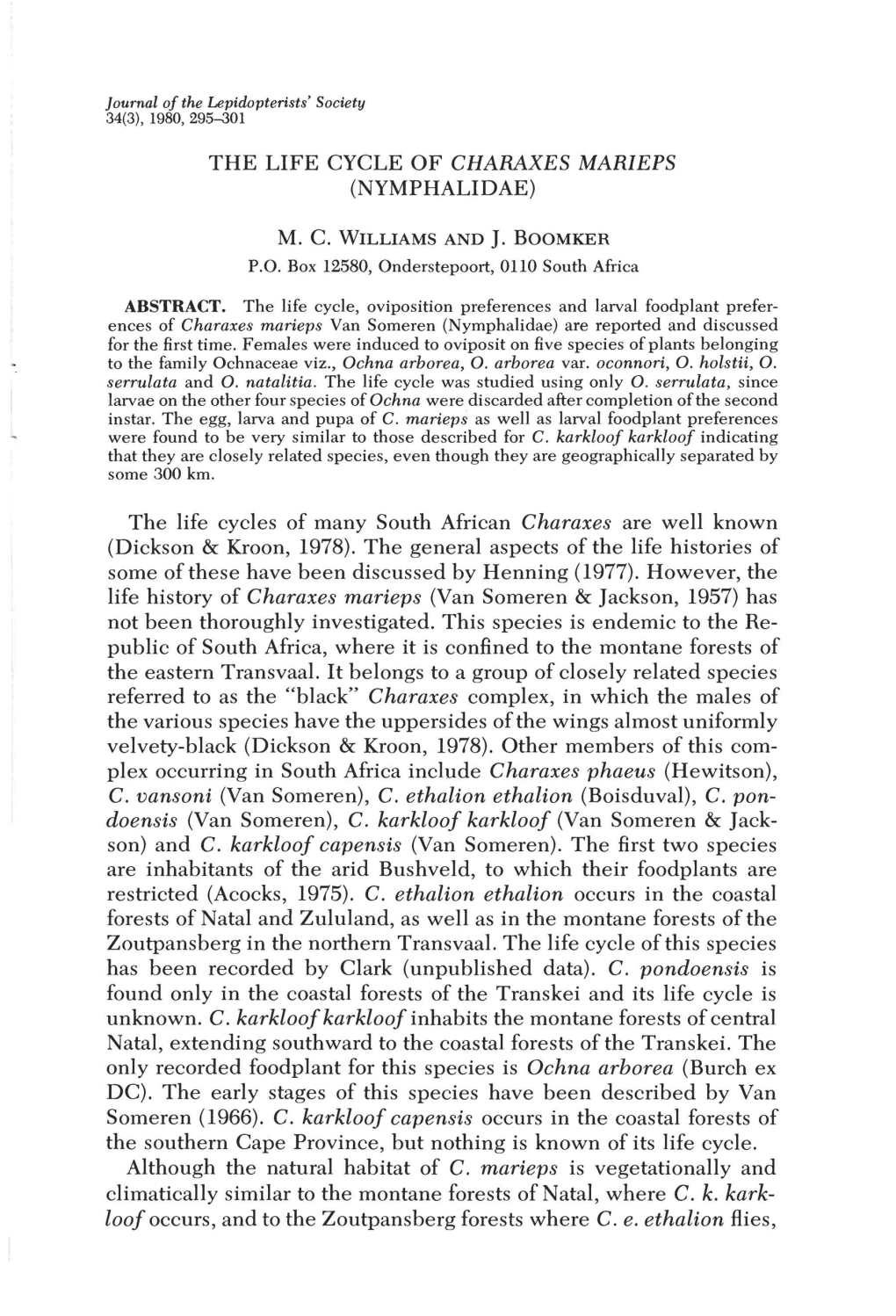 THE LIFE CYCLE of CHARAXES MARIEPS (NYMPHALIDAE) the Life Cycles of Many South African Charaxes Are Well Known (Dickson & Kr