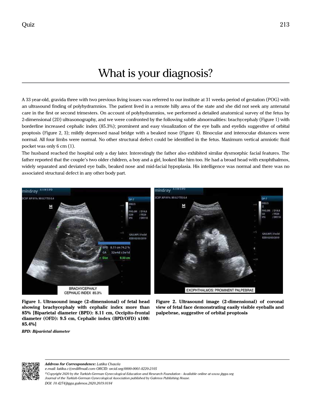 What Is Your Diagnosis?