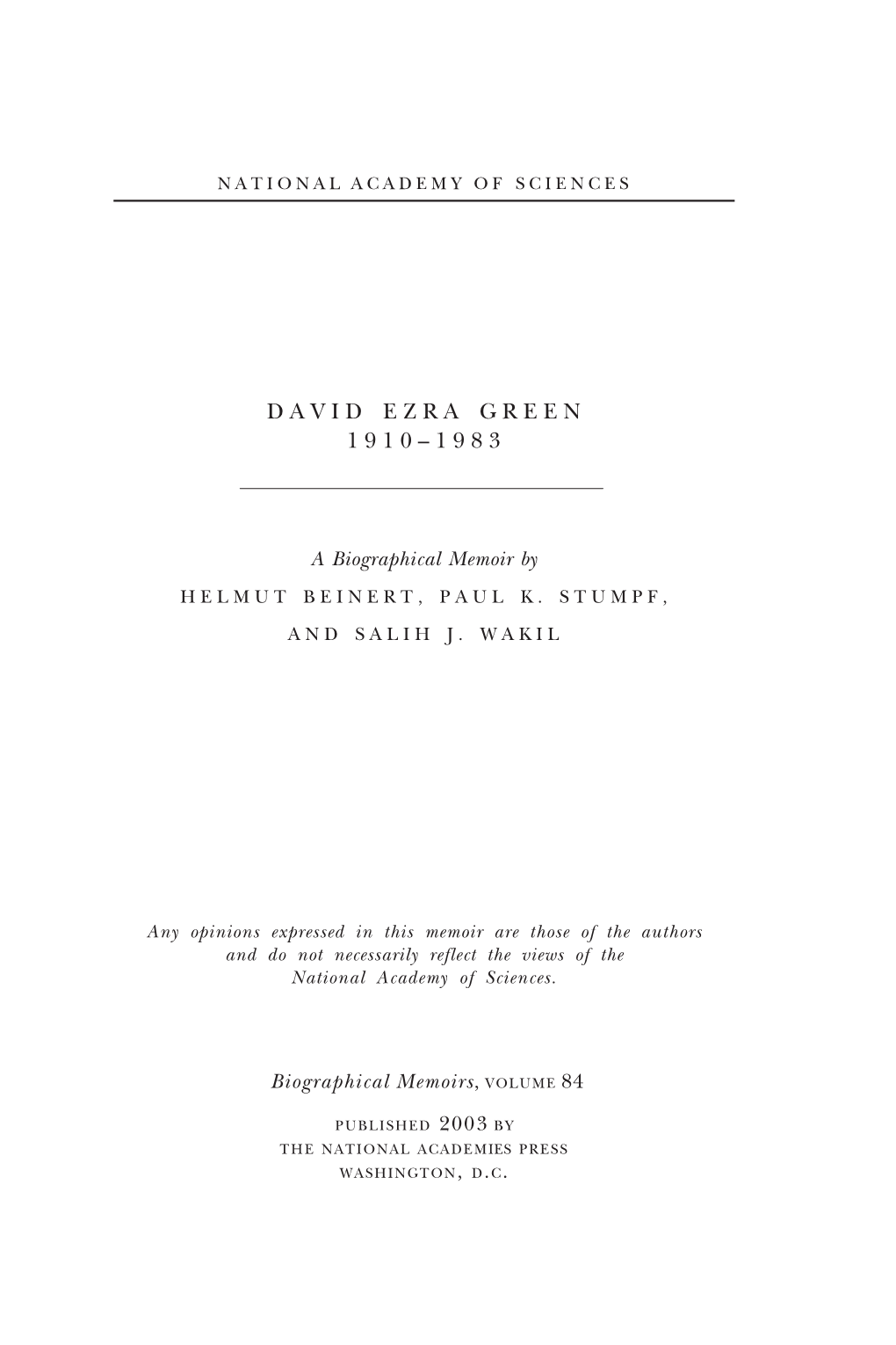 DAVID Green’S Death in 1983, Frank a Huennekens, One of Green’S Postdoctoral Fellows, Wrote in His Personal Recollections