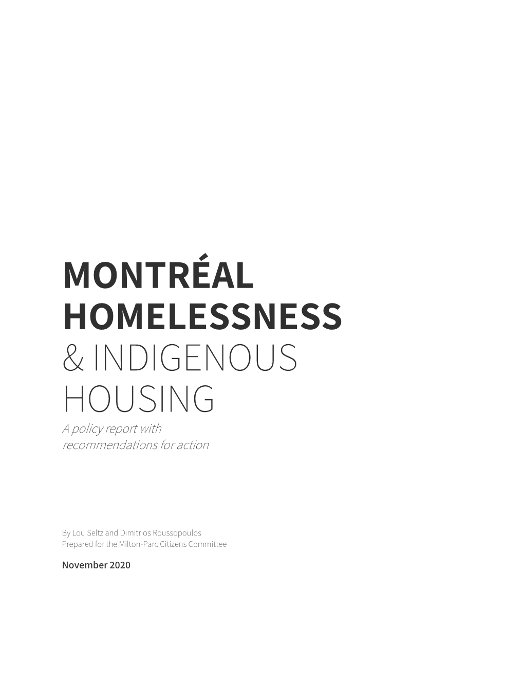 Montréal Homelessness & Indigenous Housing